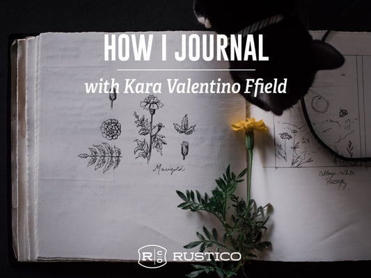 "How I Journal" with Kara Valentino Ffield